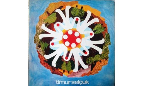 TİMUR SELÇUK / TİMUR SELÇUK (1977)